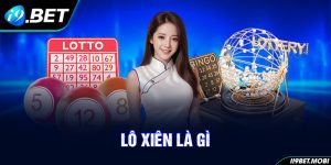 Lô Xiên Là Gì? Cách Tính Tiền Và Soi Cầu Chuẩn Tại I9BET