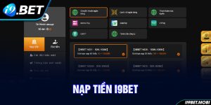 Nạp Tiền I9BET - Trải Nghiệm Dịch Vụ Cá Cược Sang Trọng