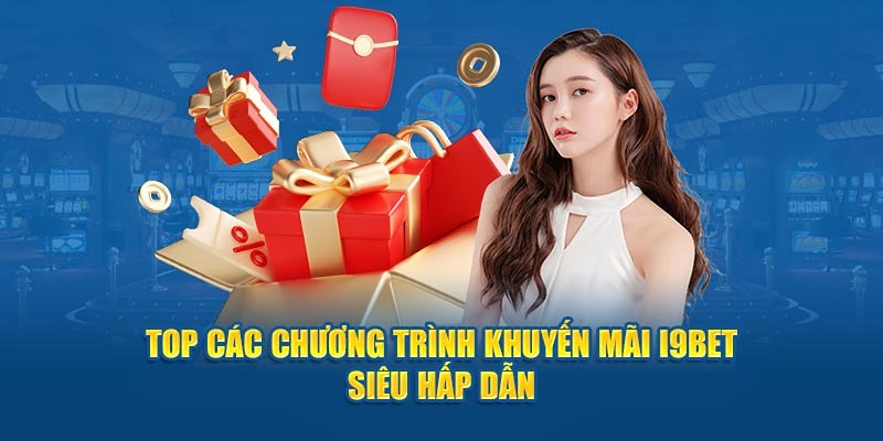 Thể lệ chương trình tặng hội viên nạp lần đầu I9BET